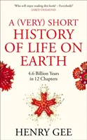 La (très) courte histoire de la vie sur Terre - 4,6 milliards d'années en 12 chapitres - (Very) Short History of Life On Earth - 4.6 Billion Years in 12 Chapters