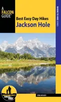 Les meilleures randonnées faciles d'une journée à Jackson Hole - Best Easy Day Hikes Jackson Hole
