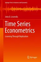 Econométrie des séries temporelles : Apprendre par la réplication - Time Series Econometrics: Learning Through Replication