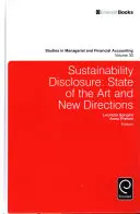 Information sur le développement durable : état de l'art et nouvelles orientations - Sustainability Disclosure: State of the Art and New Directions