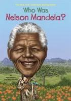 Qui était Nelson Mandela ? - Who Was Nelson Mandela?