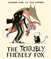 Le renard terriblement sympathique - Terribly Friendly Fox