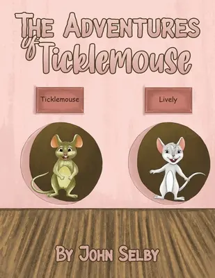 Les aventures de Ticklemouse - The Adventures of Ticklemouse