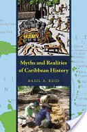 Mythes et réalités de l'histoire des Caraïbes - Myths and Realities of Caribbean History