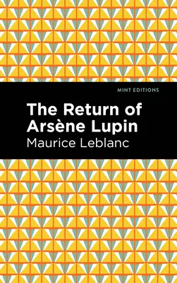 Le retour d'Arsène Lupin - The Return of Arsene Lupin