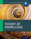 Ib Theory of Knowledge Course Book : Oxford Ib Diploma Program Course Book - Ib Theory of Knowledge Course Book: Oxford Ib Diploma Program Course Book