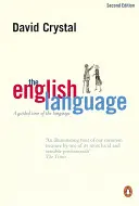 La langue anglaise - Une visite guidée de la langue - English Language - A Guided Tour of the Language