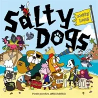 Chiens salés - Salty Dogs