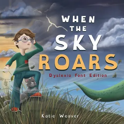 Quand le ciel gronde : Édition de police pour dyslexie - When The Sky Roars: Dyslexia Font Edition