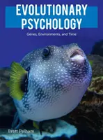 Psychologie de l'évolution : Les gènes, l'environnement et le temps - Evolutionary Psychology: Genes, Environments, and Time