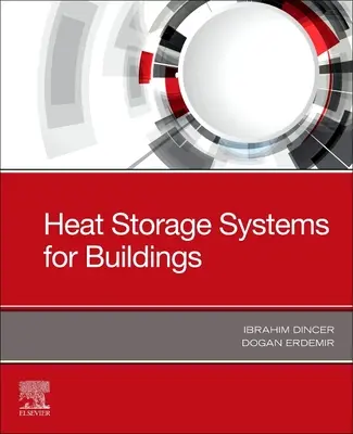 Systèmes de stockage de chaleur pour les bâtiments - Heat Storage Systems for Buildings