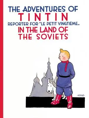 Les aventures de TinTin au pays des Soviets - The Adventures of TinTin in the Land of the Soviets