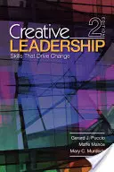 Leadership créatif : Les compétences qui conduisent au changement - Creative Leadership: Skills That Drive Change