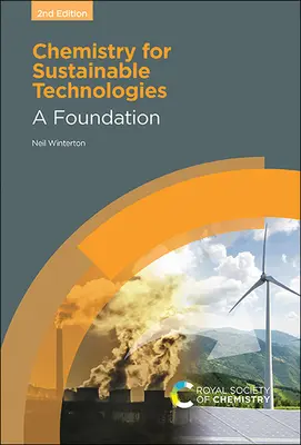 La chimie au service des technologies durables : Une fondation - Chemistry for Sustainable Technologies: A Foundation