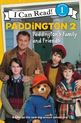 Paddington 2 : La famille et les amis de Paddington - Paddington 2: Paddington's Family and Friends