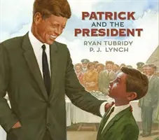 Patrick et le Président - Patrick and the President