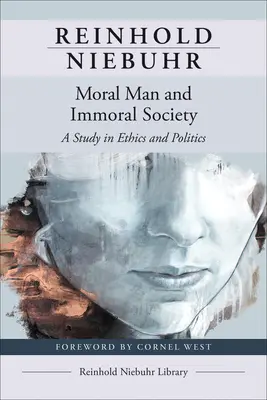 L'homme moral et la société immorale - Moral Man and Immoral Society