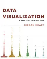 Visualisation des données : Une introduction pratique - Data Visualization: A Practical Introduction