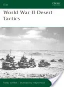 Les tactiques du désert de la Seconde Guerre mondiale - World War II Desert Tactics