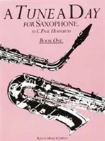 Un air par jour - Saxophone : Livre 1 - A Tune a Day - Saxophone: Book 1