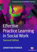 Apprentissage efficace de la pratique du travail social - Effective Practice Learning in Social Work