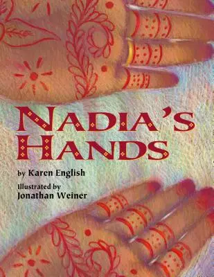 Les mains de Nadia - Nadia's Hands