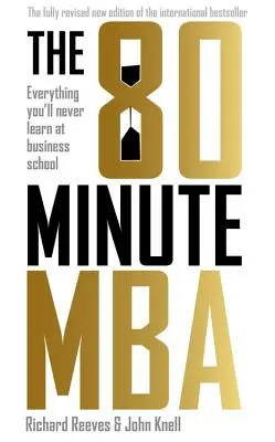 Le MBA en 80 minutes - The 80 Minute MBA