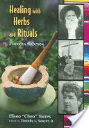 Guérir avec des herbes et des rituels : Une tradition mexicaine - Healing with Herbs and Rituals: A Mexican Tradition