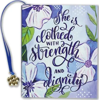 Elle est vêtue de force et de dignité - She Is Clothed in Strength&dignity