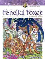 Livre de coloriage Creative Haven Fanciful Foxes - Creative Haven Fanciful Foxes Coloring Book