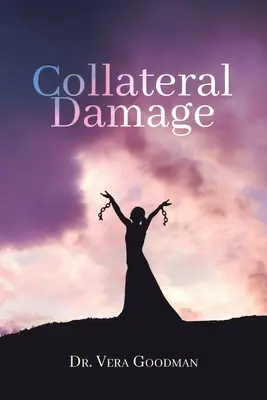 Dommages collatéraux - Collateral Damage