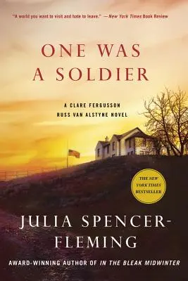 L'un était un soldat : Un mystère de Clare Fergusson et Russ Van Alstyne - One Was a Soldier: A Clare Fergusson and Russ Van Alstyne Mystery