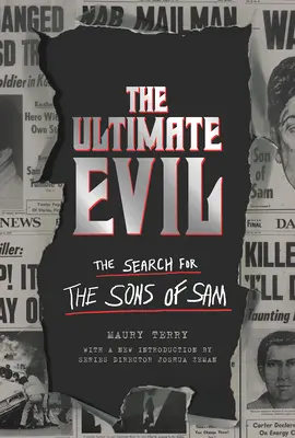 Le mal absolu : à la recherche des fils de Sam - The Ultimate Evil: The Search for the Sons of Sam