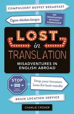 Lost in Translation : Les mésaventures de l'anglais à l'étranger - Lost in Translation: Misadventures in English Abroad