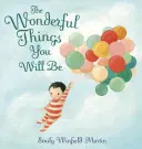 Les choses merveilleuses que vous serez - The Wonderful Things You Will Be