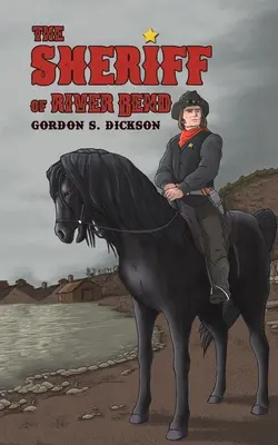 Le shérif de River Bend - The Sheriff of River Bend