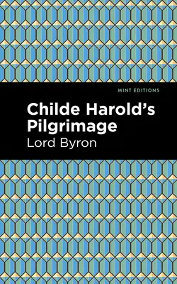 Le pèlerinage de Childe Harold - Childe Harold's Pilgrimage