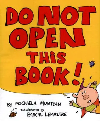 Ne pas ouvrir ce livre - Do Not Open This Book