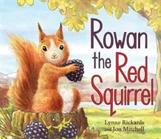 Rowan l'écureuil rouge - Rowan the Red Squirrel