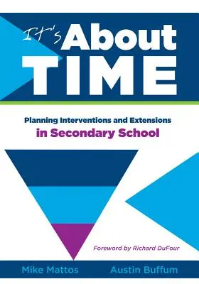 Il est temps [Secondaire] : Planifier les interventions et les prolongements dans l'enseignement secondaire - It's about Time [Secondary]: Planning Interventions and Extensions in Secondary School