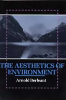 L'esthétique de l'environnement - The Aesthetics of Environment