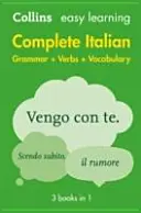 Complete Italian Grammar Verbs Vocabulary : 3 livres en 1 - Complete Italian Grammar Verbs Vocabulary: 3 Books in 1