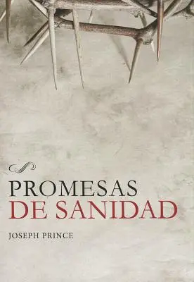 Promesses de santé = Promesses de guérison - Promesas de Sanidad = Healing Promises