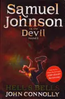 Hell's Bells - Une aventure de Samuel Johnson : 2 - Hell's Bells - A Samuel Johnson Adventure: 2