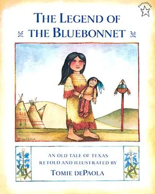 La légende du bonnet bleu : Un vieux conte du Texas - The Legend of the Bluebonnet: An Old Tale of Texas