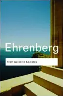 De Solon à Socrate : L'histoire et la civilisation grecques aux VIe et Ve siècles avant J.-C. - From Solon to Socrates: Greek History and Civilization During the 6th and 5th Centuries BC