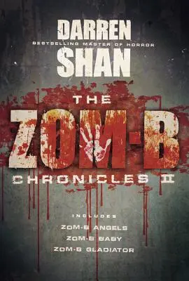 Les Chroniques de Zom-B II - The Zom-B Chronicles II