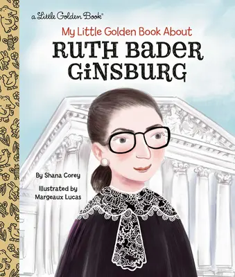 Mon petit livre d'or sur Ruth Bader Ginsburg - My Little Golden Book about Ruth Bader Ginsburg