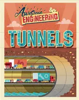 Une ingénierie géniale : Les tunnels - Awesome Engineering: Tunnels