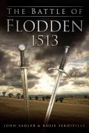 La bataille de Flodden 1513 - The Battle of Flodden 1513